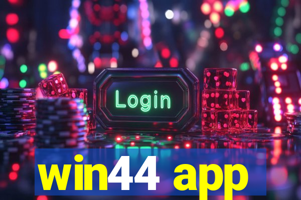 win44 app